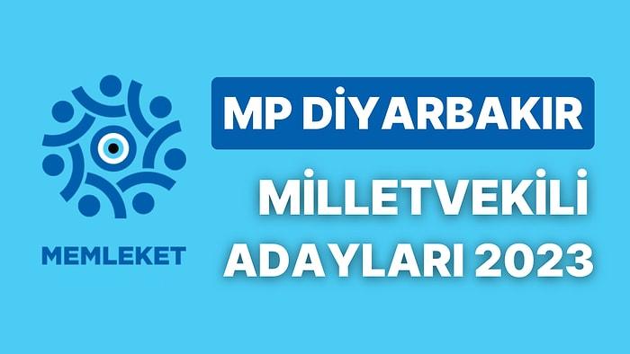MP Diyarbakır Milletvekili Adayları 2023: Memleket Partisi Diyarbakır Milletvekili Adayları Kimdir?