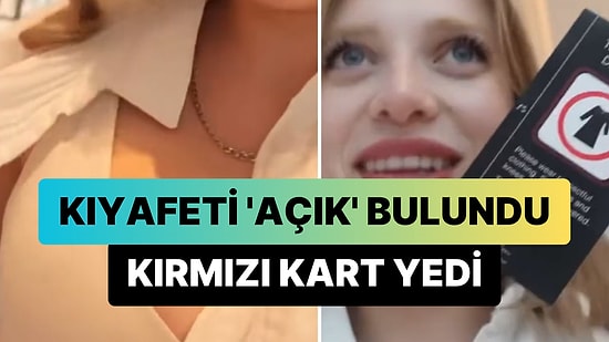 Dubai'de Büstiyer Giyen Kadın, Kıyafeti Açık Bulunduğu İçin 'Kırmızı Kart' Yedi: 'Survivor mı Burası?'