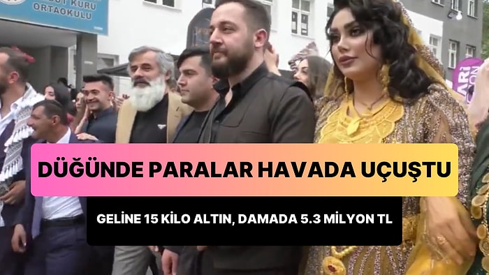 Hakkari'de İranlı Geline 15 Kilo Altın, Damada 5.3 Milyon TL Para Takıldı