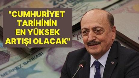 Bakan Bilgin'den Asgari Ücret Açıklaması: "Cumhuriyet Tarihinin En Yüksek Artışı Olacak"