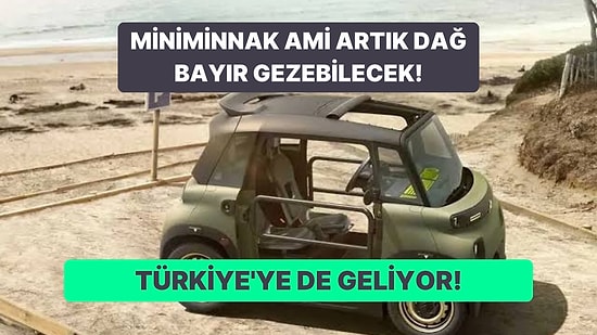 Citroen, Şirin mi Şirin Ami'nin Araziye Çıkacak 'Güçlü' Modelini Duyurdu!