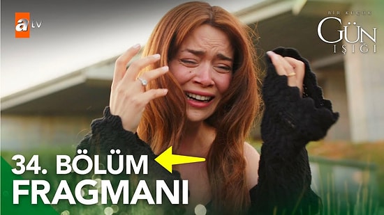 Bir Küçük Gün Işığı Son Bölüm Fragmanı Yayınlandı! Bir Küçük Gün Işığı 34. Bölüm Fragmanı ve Son Bölüm Özeti