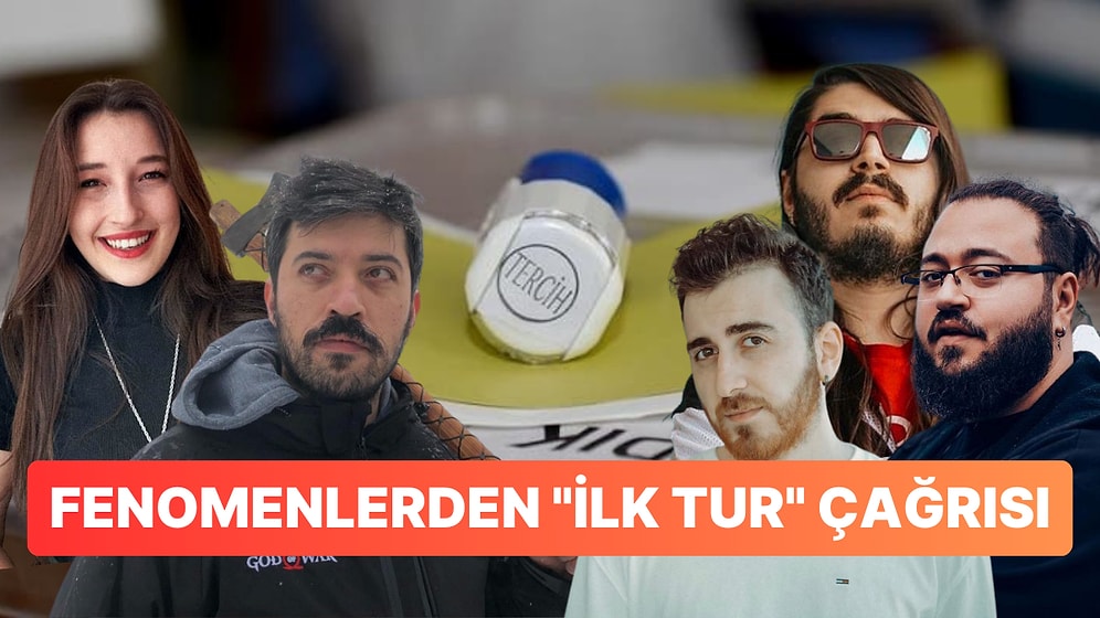 Ünlü Yayıncı ve Fenomenlerden "İlk Turda Bitirelim" Çağrısı