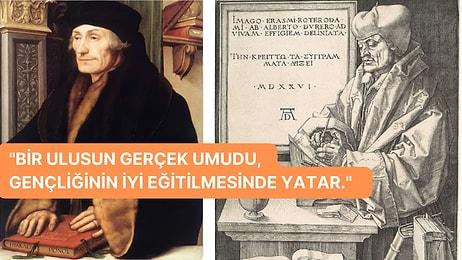 Hümanist Bir Bilgin ve İlahiyatçı: Desiderius Erasmus'un Hayatına Dair Bilinmeyenler