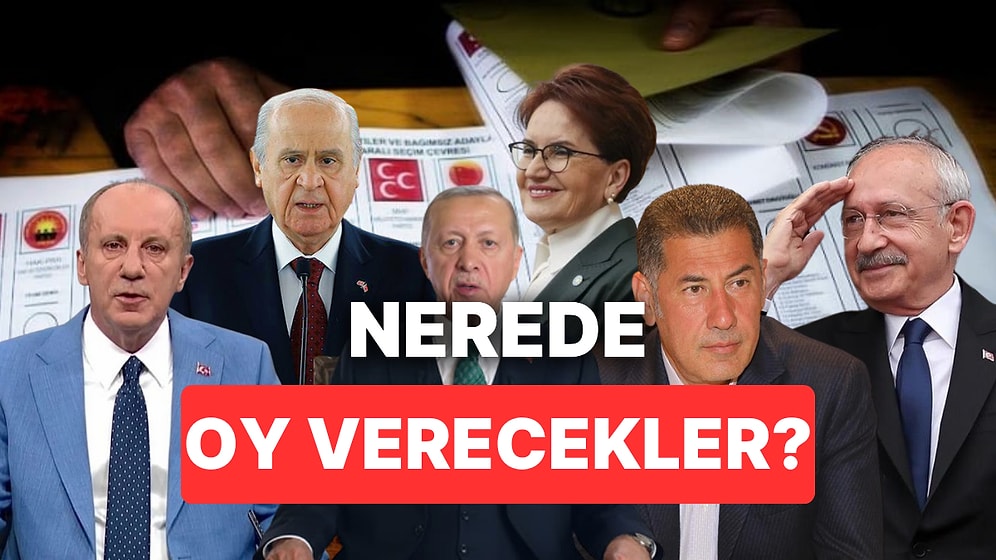 Siyasilerin 14 Mayıs Sandıkları Belli Oldu: Cumhurbaşkanı Adayları Nerede Oy Kullanacak?