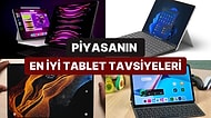 Kullananların Tavsiye Ettiği Piyasanın En İyi Tablet Önerileri