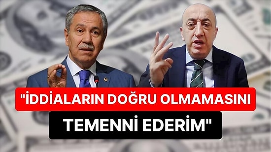 Bülent Arınç'tan 'Ali Yeşildağ' Çıkışı: "İddialar İncelenmeli"