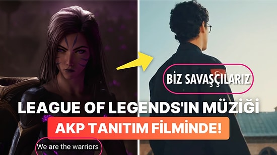 AKP'nin Seçim Videosunda League of Legends'ın Sezon Tanıtım Videosunun Müziği Kullanıldı