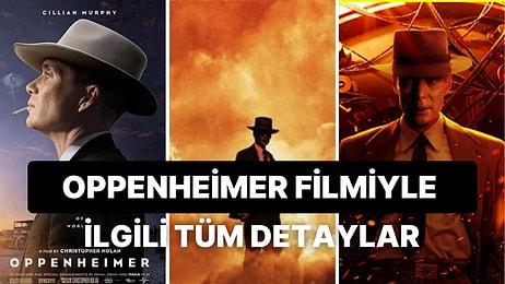 Oppenheimer Filminin Konusu Nedir? Oppenheimer Filminin Oyuncuları Kimlerdir?