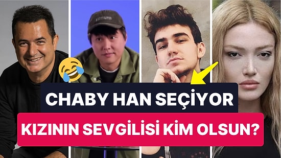Chaby Seçiyor! Kızının Sevgilisi Kim Olsun İsterdin?