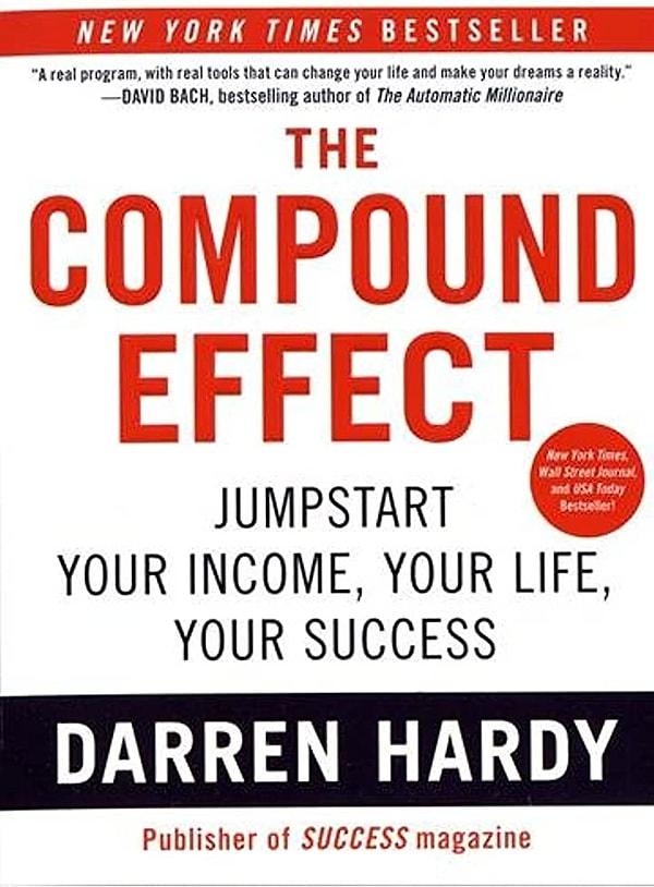 5. The Compound Effect - Darren Hardy