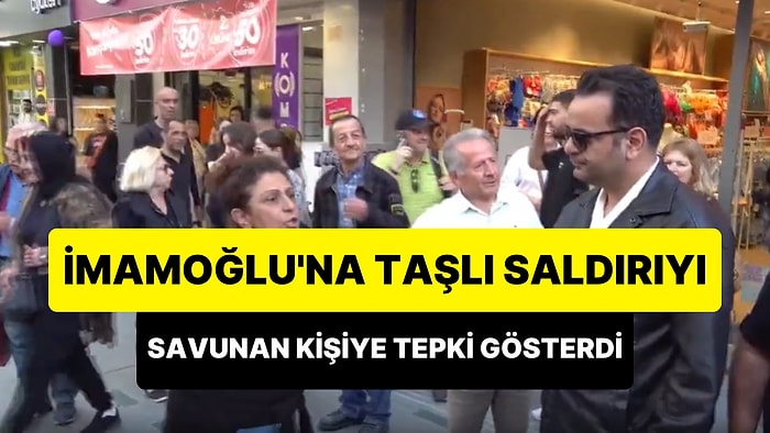 İmamoğlu'na Yapılan Taşlı Saldırıyı Savunan Kadına Bir Başka Kadın Sert Bir Şekilde Tepki Gösterdi