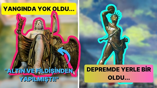 Antik Dünyanın Yedi Harikası'nın Nasıl Yıkıldıklarını Öğrendiğinizde Çok Şaşıracaksınız!