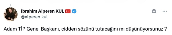 "Sözünü tutmayacak."