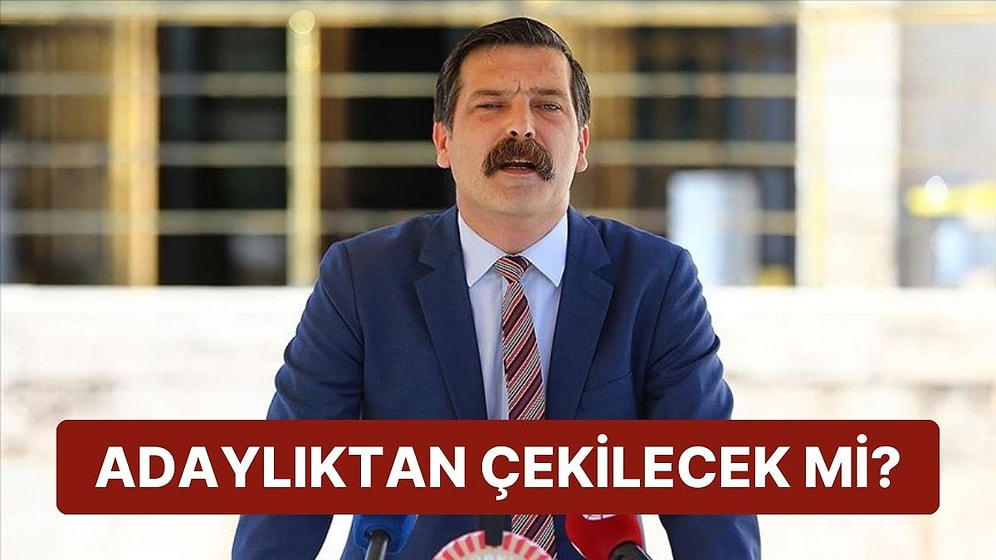TİP'ten Erkan Baş Açıklaması: Adaylıktan Çekilecek mi?