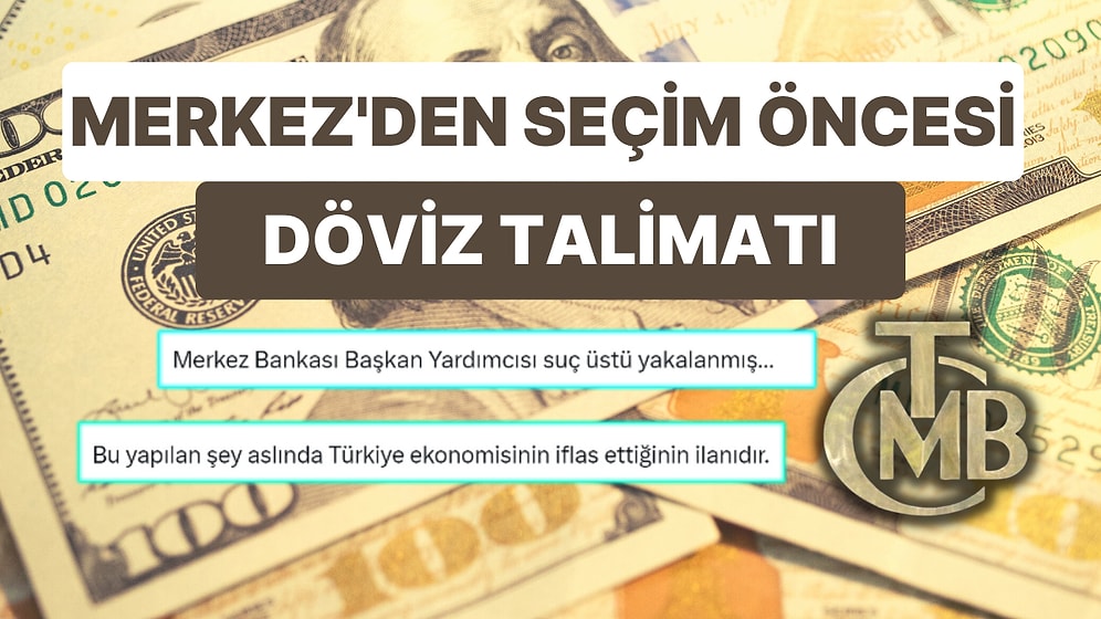 Merkez Bankası Seçime Günler Kala Şirketlerin Döviz İşlemlerini Durdurdu İddiası