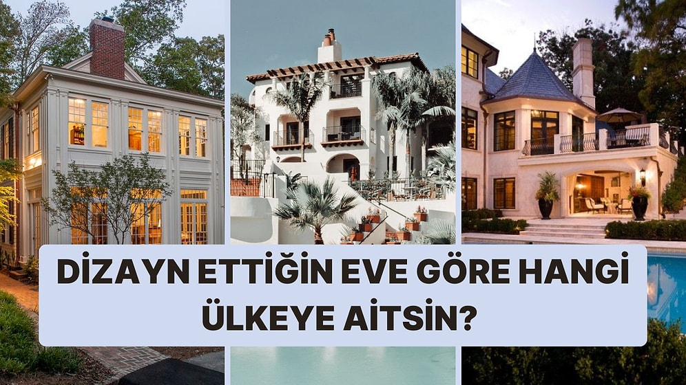 Evini Dekore Et Gelecekte Hangi Ülkede Yaşaman Gerektiğini Söyleyelim!