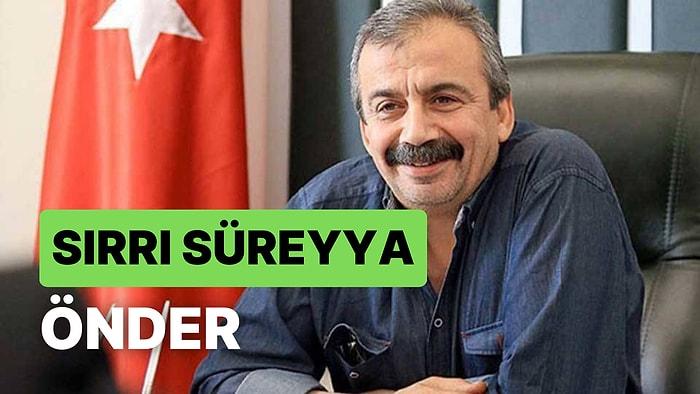 Yeşil Sol Parti Milletvekili Adayı Sırrı Süreyya Önder Kimdir, Kaç Yaşında? Sırrı Süreyya Önder'in Kariyeri
