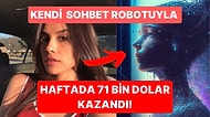 Kendi Yapay Zeka Sohbet Robotunu Üreterek Size 'Kız Arkadaşınızmış' Gibi Davranan Sosyal Medya Fenomeni