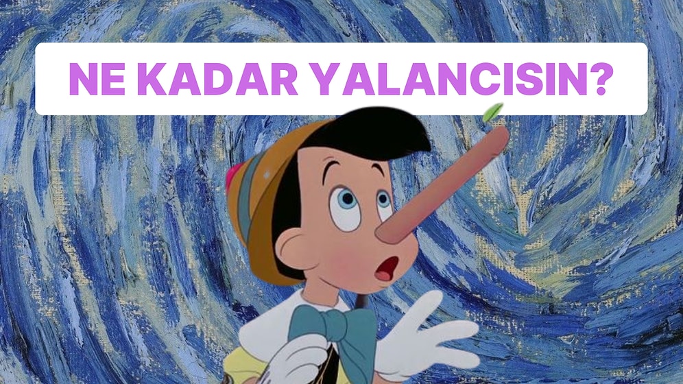 Ne Kadar Yalancısın?