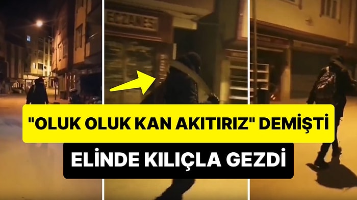 Seçimi Kaybetmeleri Halinde Oluk Oluk Kan Akıtacağını Söyleyen Nihat Topuz, Elinde Kılıçla Sokakta Gezdi