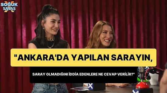 Soğuk Savaş'ta 'Ankara'da Yapılan Sarayın Saray Olmadığını İddia Edenlere Ne Cevap Verilir?' Sorusu