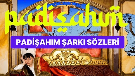 Paptircem Padişahım Şarkı Sözleri: Paptircem Padişahım Şarkısı Dinle