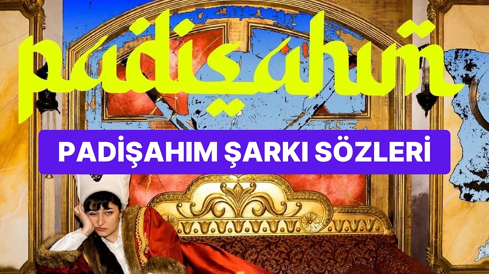 Paptircem Padişahım Şarkı Sözleri: Paptircem Padişahım Şarkısı Dinle
