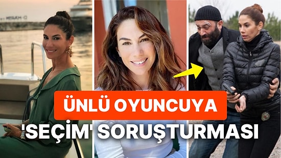 Arka Sokaklar Oyuncusu Zeynep Beşerler'e Seçim Paylaşımları Yüzünden Soruşturma Açıldı!