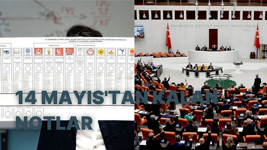 14 Mayıs Seçimleri'nin Arka Planda Kalan Anekdotları