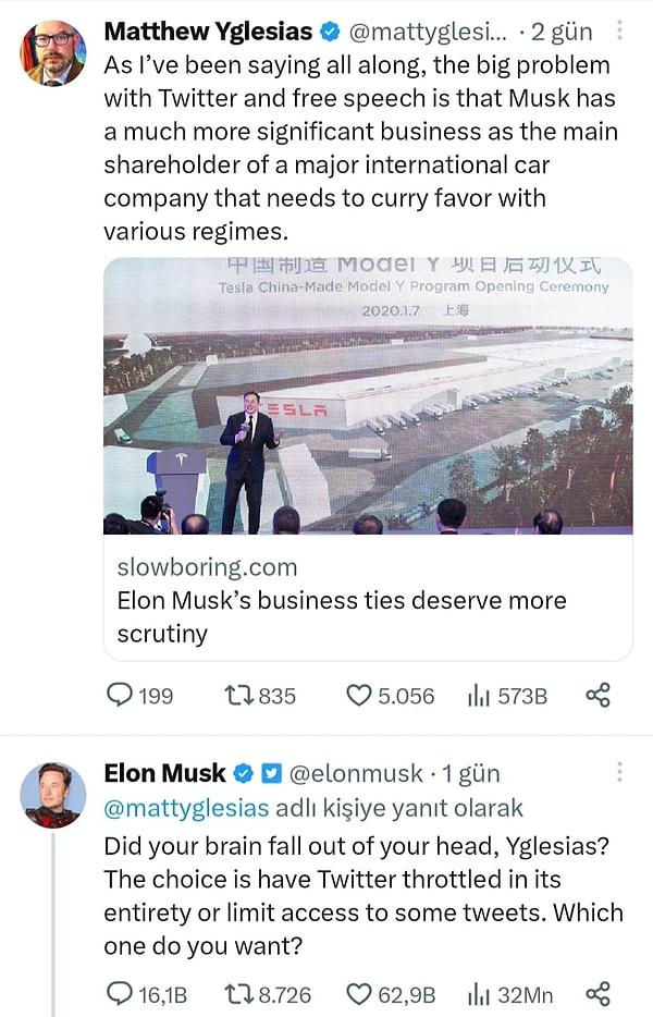 Elon Musk'tan Matthew Yglesias'a cevap gecikmedi: "Beynin kafandan mı çıktı Yglesias? Seçim, Twitter'ın tamamen kısıtlanması veya bazı tweet'lere erişimin sınırlandırılmasıdır. Hangisini istersin?"