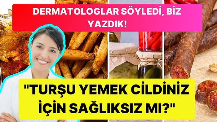 Dermatologların Sağlıklı Bir Cilt İçin Kesinlikle Yemekten Kaçındığı Oldukça Sevilen 6 Yiyecek