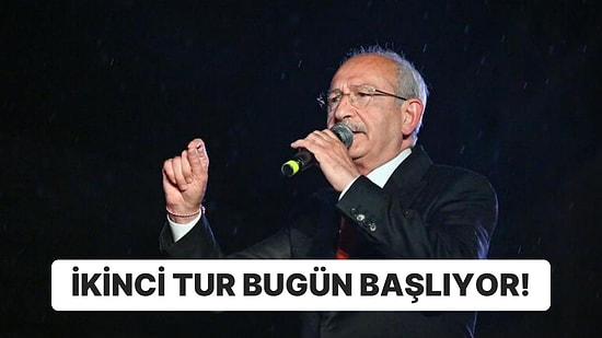 İkinci Tur Kampanyası Bugün Başlıyor: Kemal Kılıçdaroğlu Açıklayacak