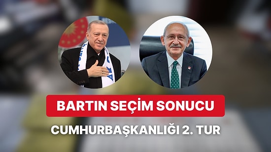 Bartın Cumhurbaşkanlığı 2. Tur Seçim Sonucu: Bartın'da Cumhurbaşkanı Seçimini Kim Kazandı?