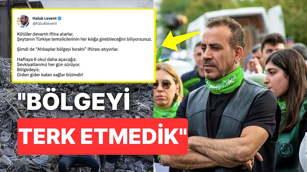 Deprem Bölgelerini Gündemden Düşünce Terk Ettiği İddia Edilen Haluk Levent'ten Sert Cevap