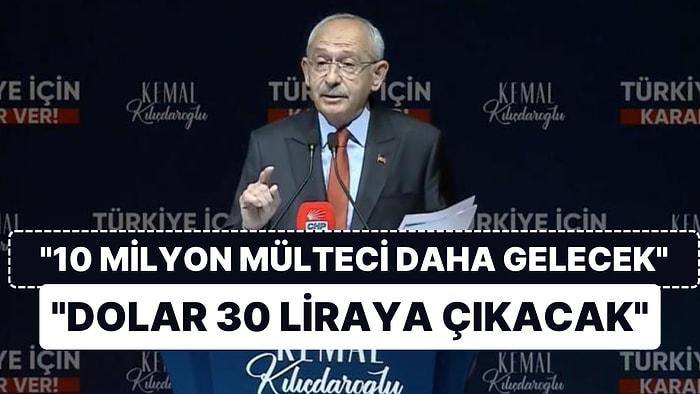 Kılıçdaroğlu: "Bunlar Kalırsa 10 Milyon Mülteci Daha Türkiye'ye Gelecek"