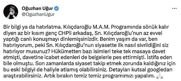 Tüm bu tartışmaların ardından Oğuzhan Uğur'dan, "Kemal Kılıçdaroğlu programda sönük kalır" diyenlere meydan okuyan bir cevap gecikmedi.