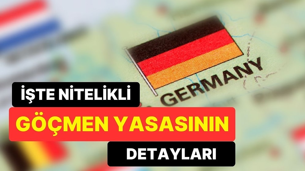 Almanya Çalışma Vizesi Nasıl Alınır? Almanya’nın Nitelikli Göçmen Yasası Netleşiyor