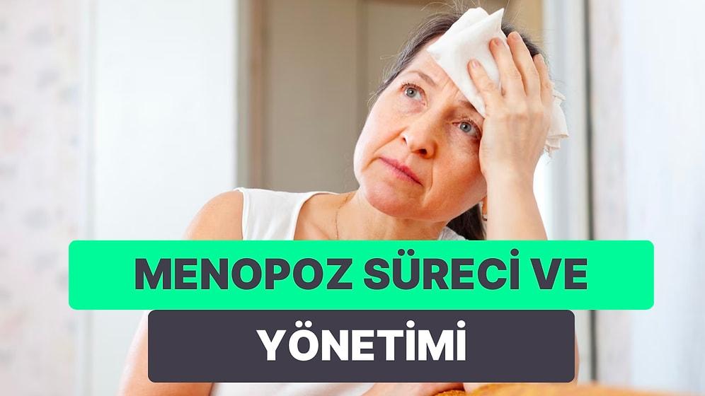 Menopoza Giren Kadınlarda "Menopoz Süreci ve Menopoz Belirtileri" Yöntemleri
