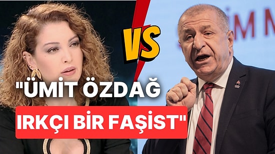 Nagehan Alçı ve Ümit Özdağ Arasındaki Nefret Polemiğinde Kılıçlar Çekildi