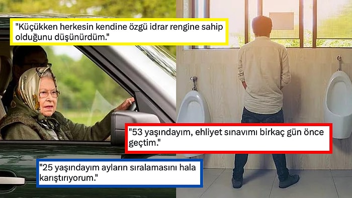 Öğrendiğinizde Hayatınızı Sorgulayıp 'Bu Kadar da Olmaz' Diyeceğiniz Birbirinden Absürt 15 İtiraf