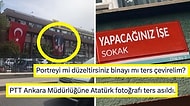 19 Mayıs Kutlamaları İçin Ankara'daki PTT Binasına Ters Asılan Atatürk Portresi Gündemde!