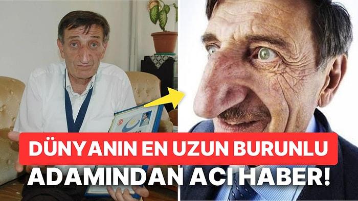 Guinness Rekorlar Kitabı’na Girmişti: Dünyanın En Uzun Burunlu Adamı Mehmet Özyürek Hayatını Kaybetti!