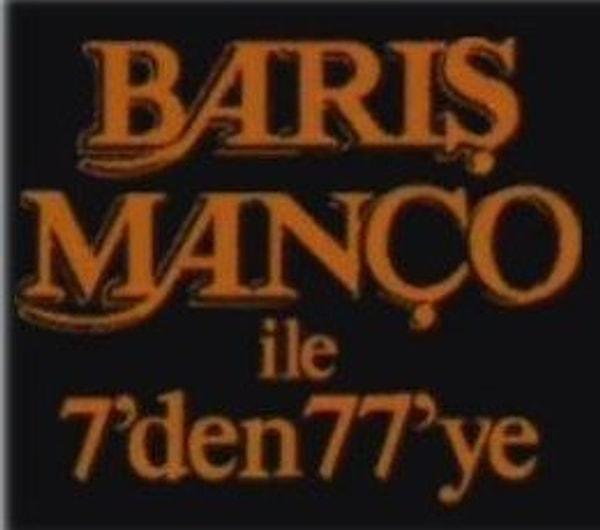 "Barış Manço ile 7'den 77'ye": Barış Manço on the Small Screen