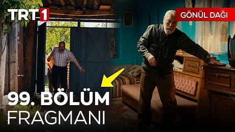 Gönül Dağı Son Bölüm Fragmanı Yayınlandı! Gönül Dağı 99. Bölüm Fragmanı