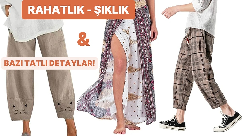 Yaz Sıcağında Trendleri Yakalarken Efil Efil Gezmenizi Sağlayacak Şalvar Pantolon Tavsiyeleri