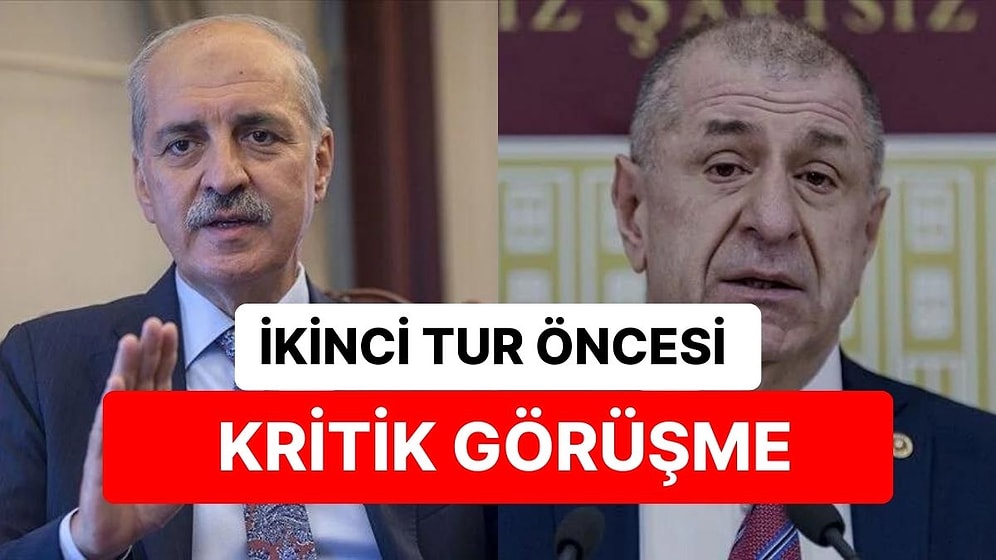 Özdağ ve Kurtulmuş Kapalı Kapılar Ardında Yarın Bir Araya Geliyor