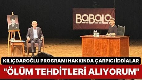 Kemal Kılıçdaroğlu'nun Konuk Olduğu BABALA TV Programından ''Can Güvenliğim Yok" Diyerek Ayrıldı