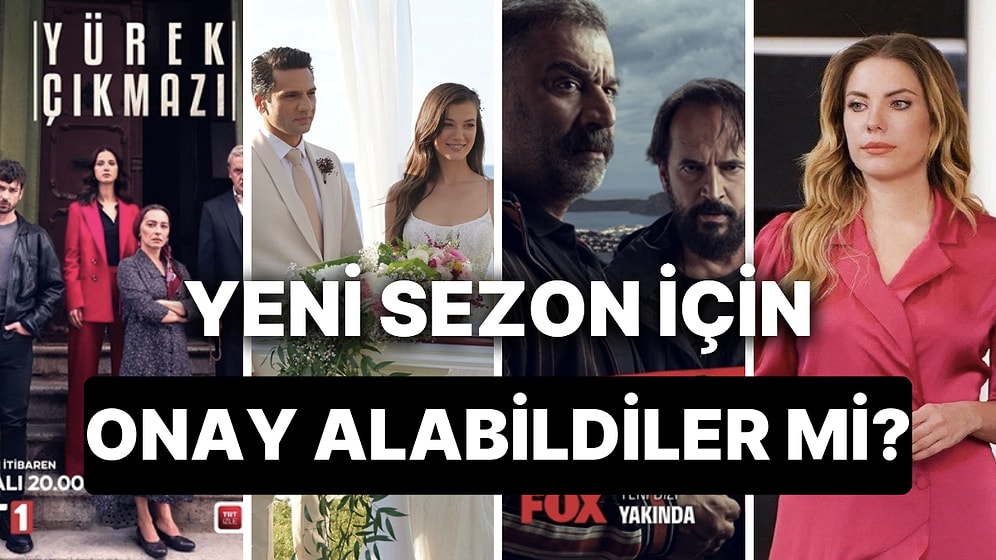 Ekranda Yaprak Dökümü Zamanı Geldi: Hangi Diziler Yeni Sezon İçin Onay Aldı?