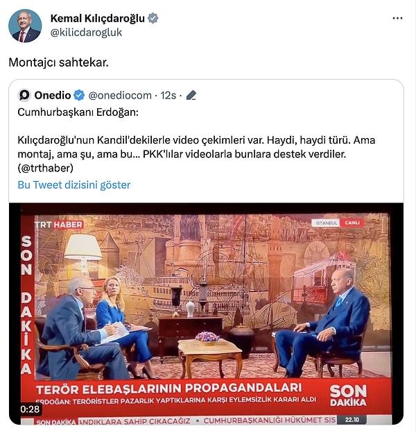 Millet İttifakı'nın Cumhurbaşkanı adayı Kemal Kılıçdaroğlu da bu açıklamayı alıntılayarak “Montajcı sahtekar” dedi.